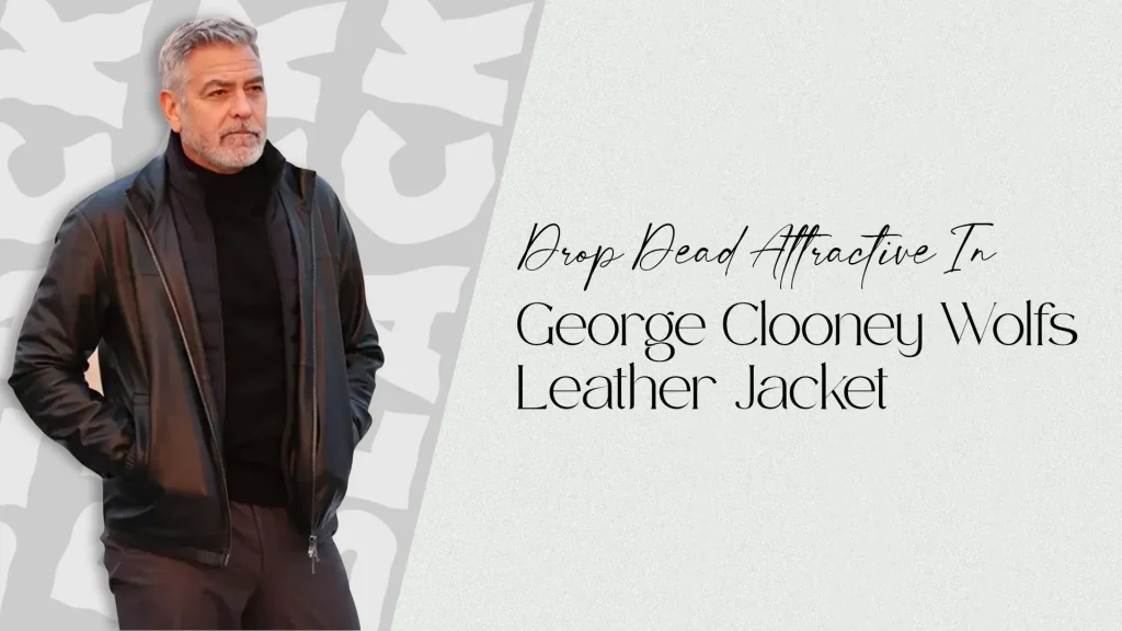 George Clooney Wolfs leather jacket